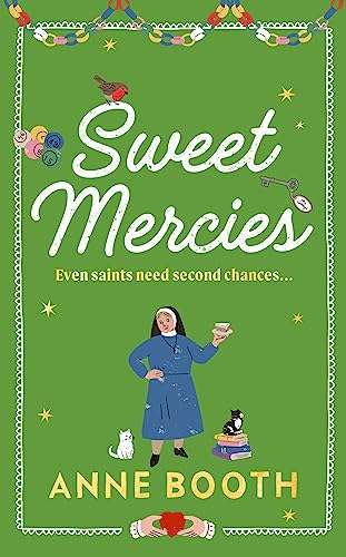 Sweet Mercies: Order the most charming heartwarming read for 2024 (The Sisters of Saint Philomena) von Harvill Secker